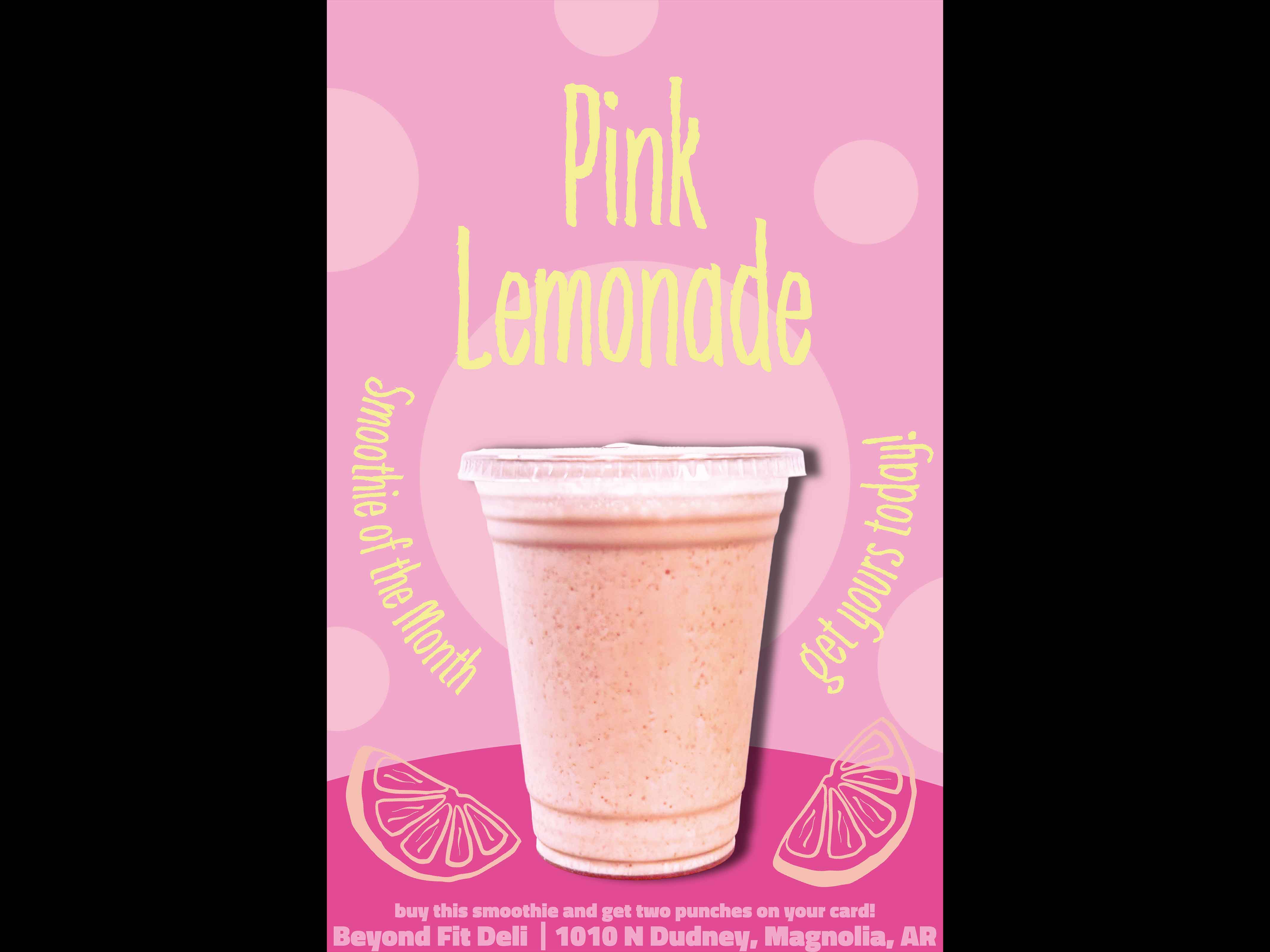 poster promoting beyind fit deli's pink lemonade smoothie